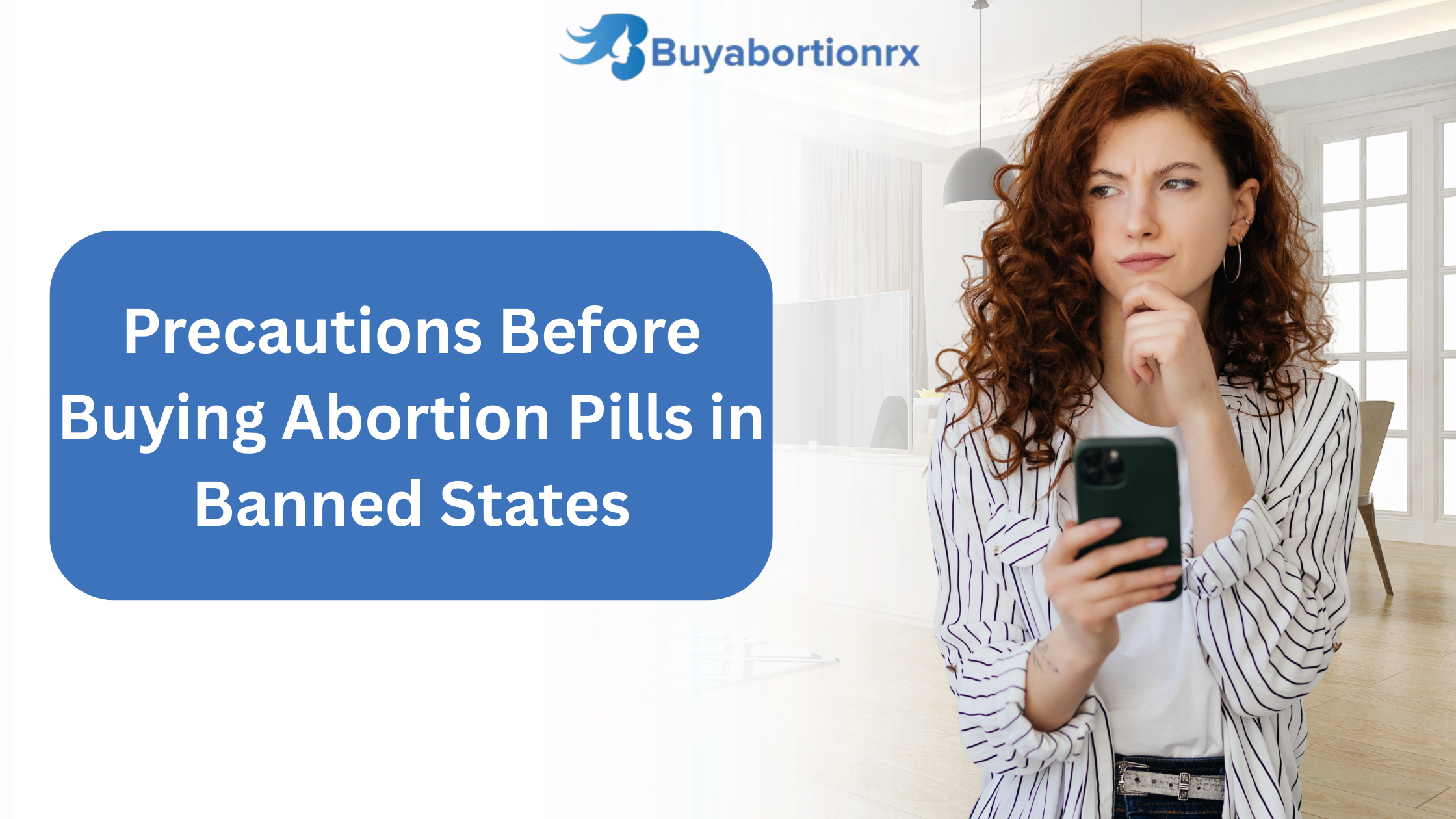Precautions Before Buying Abortion Pills in Banned States